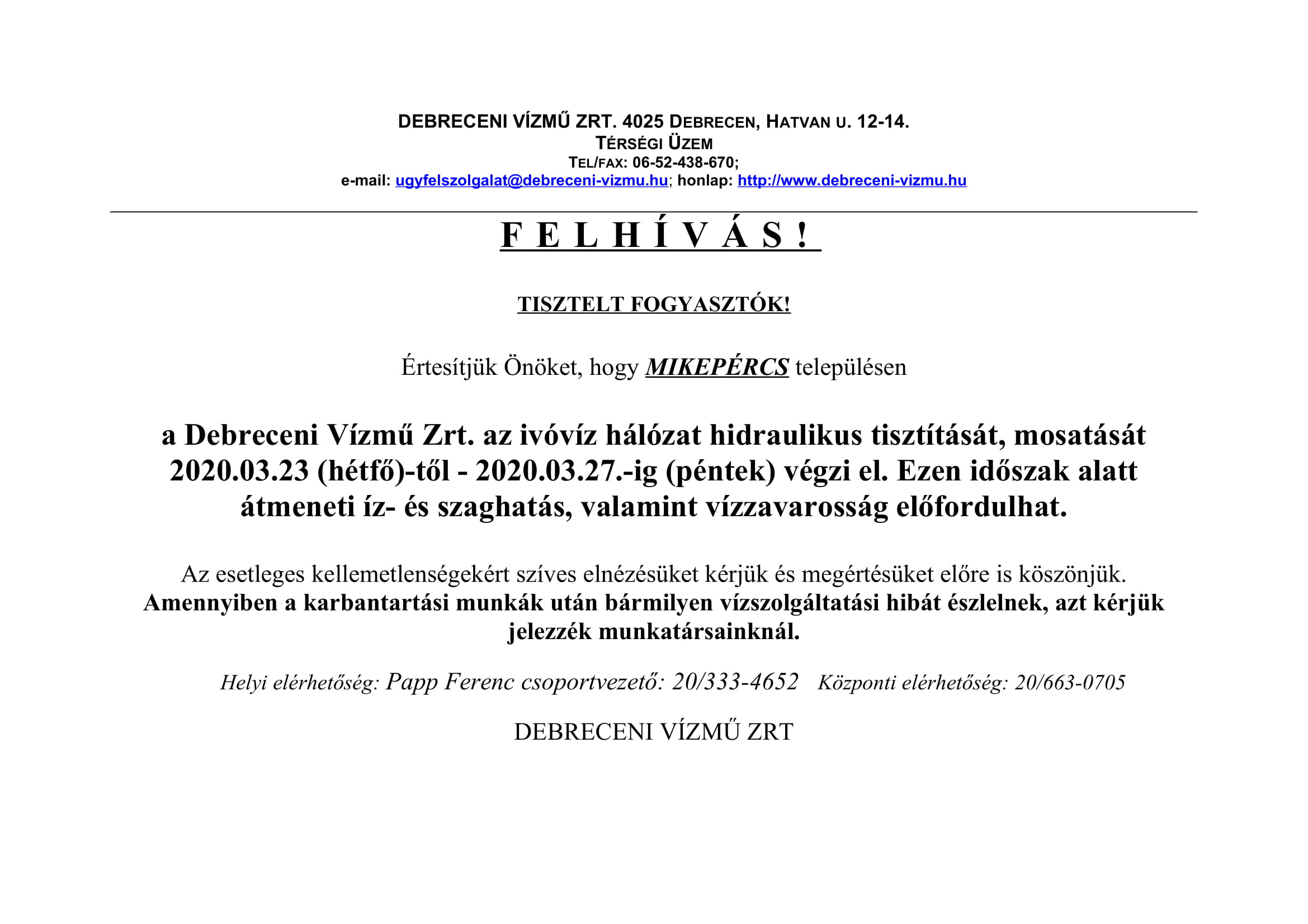 Debreceni Vízmű Zrt. tájékoztatóját tesszük közzé a mosatási és tisztítási munkáikról